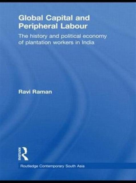 Global Capital and Peripheral Labour