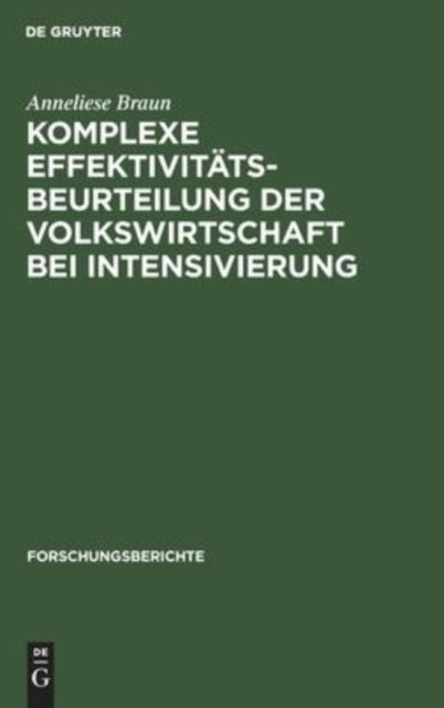 Komplexe Effektivitatsbeurteilung Der Volkswirtschaft Bei Intensivierung