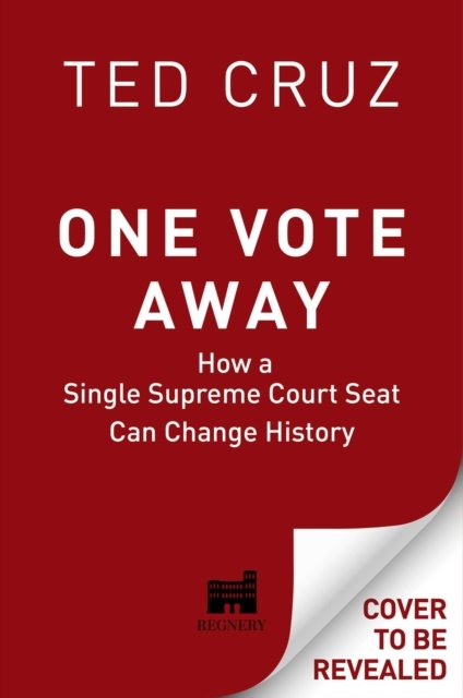 One Vote Away