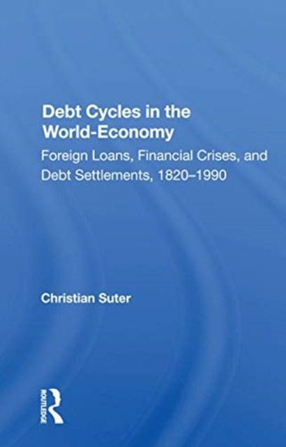 Debt Cycles In The World-economy