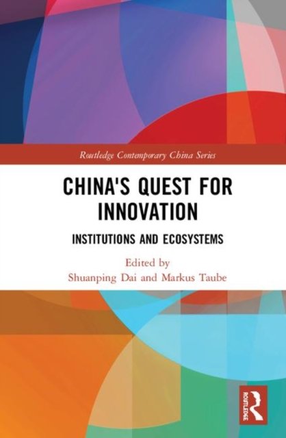 China''s Quest for Innovation