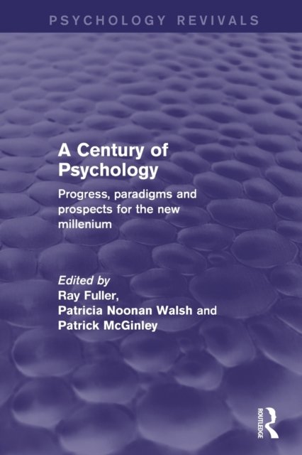 A Century of Psychology (Psychology Revivals)
