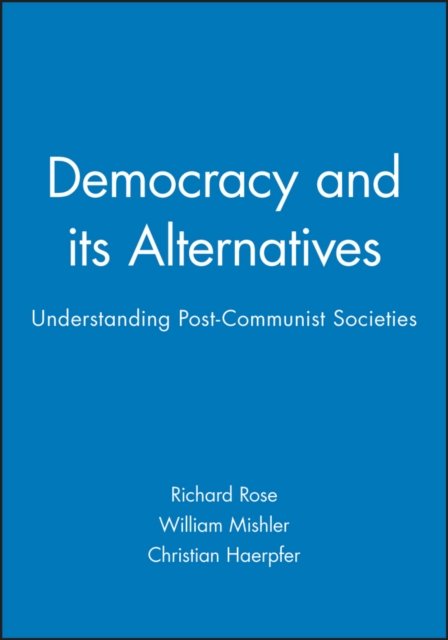 Democracy and its Alternatives