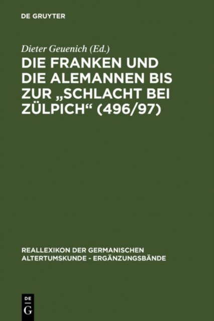 Franken und die Alemannen bis zur "Schlacht bei Zülpich" (496/97)