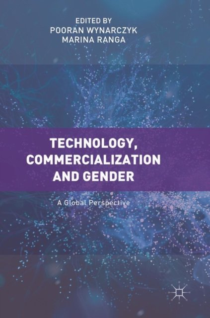 Technology, Commercialization and Gender