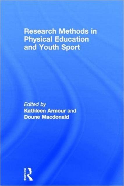 Research Methods in Physical Education and Youth Sport