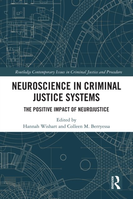 Neuroscience in Criminal Justice Systems