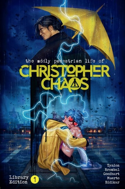 The Oddly Pedestrian Life of Christopher Chaos Library Edition