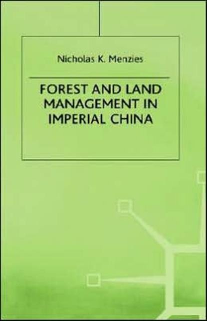 Forest and Land Managment in Imperial China
