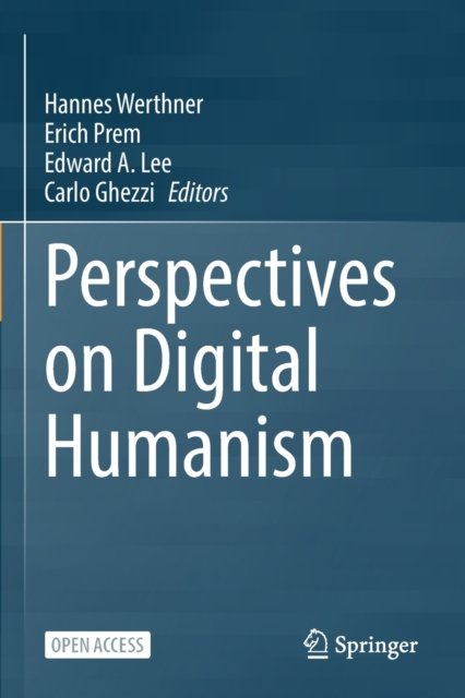 Perspectives on Digital Humanism
