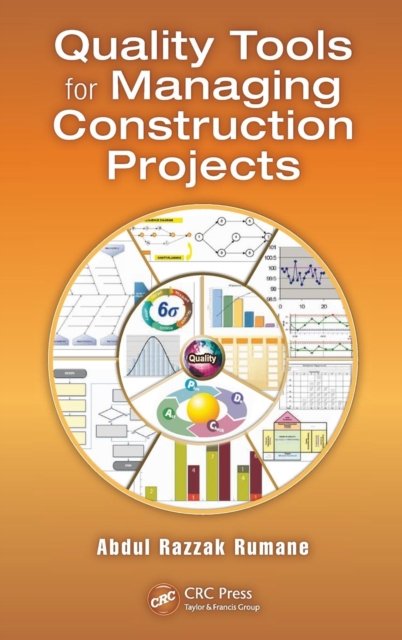 Quality Tools for Managing Construction Projects