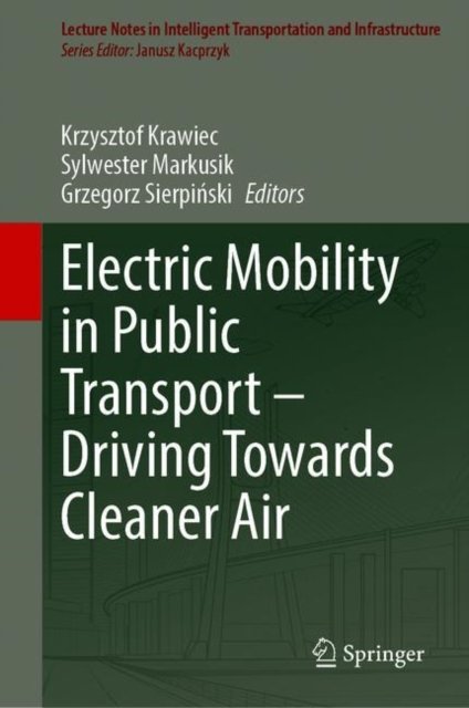 Electric Mobility in Public Transport—Driving Towards Cleaner Air