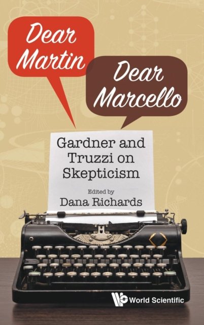Dear Martin / Dear Marcello: Gardner And Truzzi On Skepticism