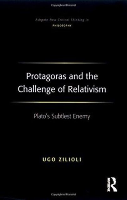 Protagoras and the Challenge of Relativism