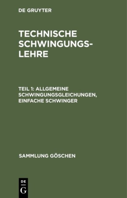 Allgemeine Schwingungsgleichungen, einfache Schwinger