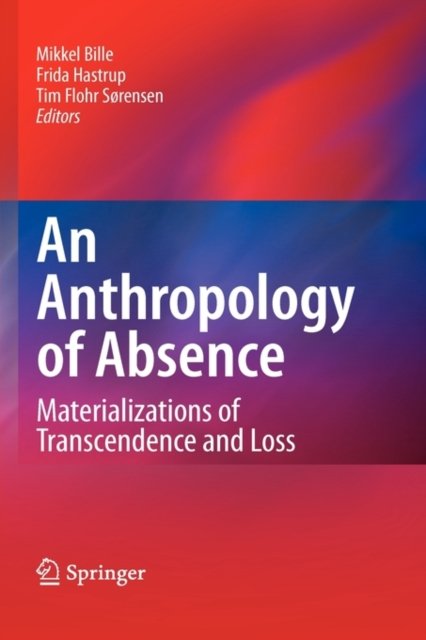 An Anthropology of Absence