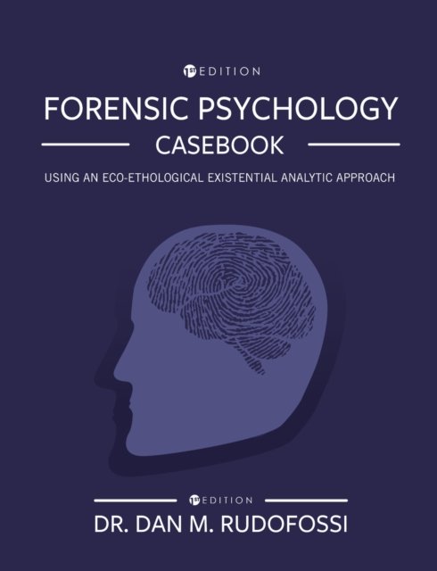 Forensic Psychology Casebook