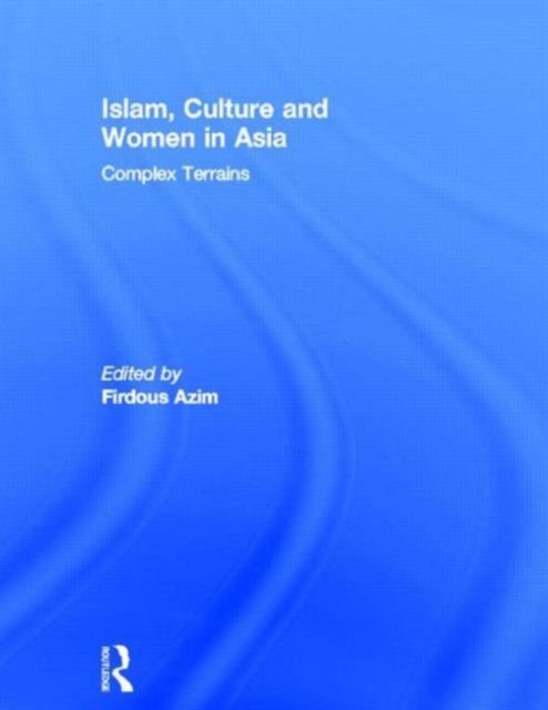 Islam, Culture and Women in Asia