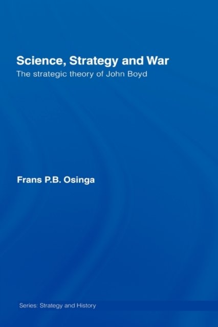 Science, Strategy And War