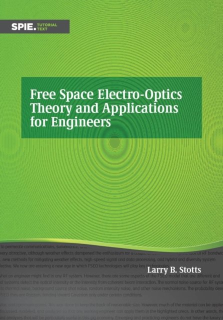 Free Space Electro-Optics Theory and Applications for Engineers