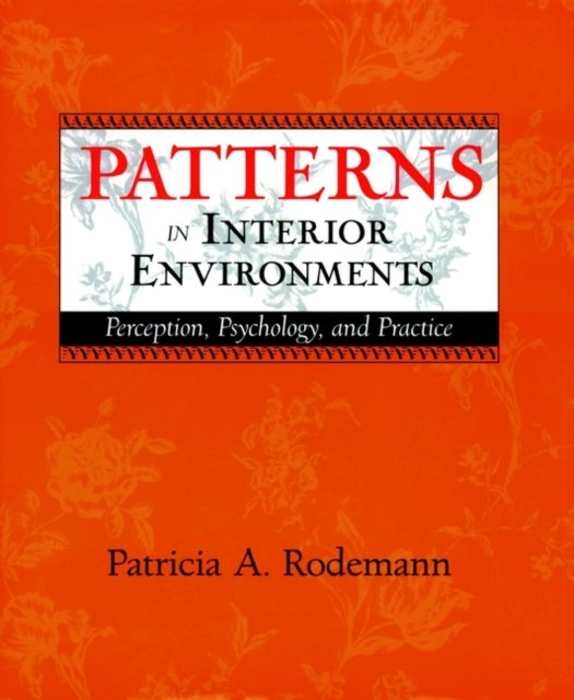 Patterns in Interior Environments