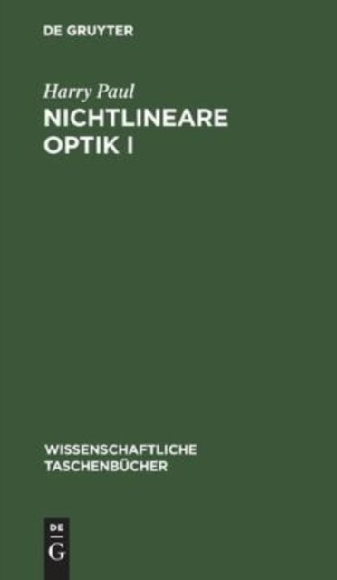 Nichtlineare Optik I