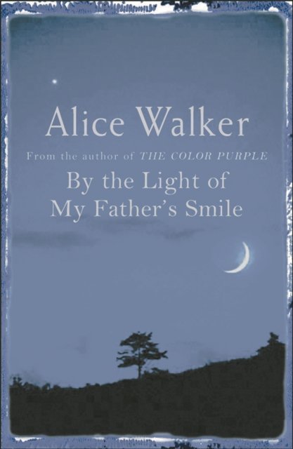By the Light of My Father''s Smile