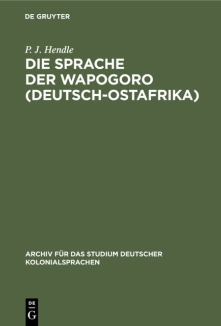Die Sprache Der Wapogoro (Deutsch-Ostafrika)