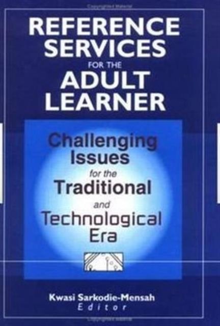 Reference Services for the Adult Learner