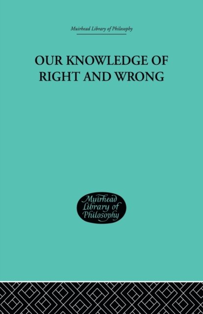 Our Knowledge of Right and Wrong