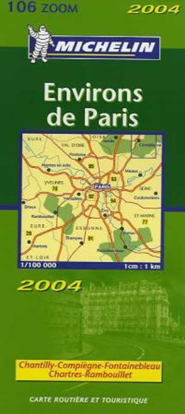 Environs de Paris 2004 = Environs of Paris 2004 = Umgebung von Paris 2004 = Alrededores de París 2004