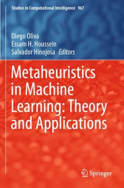 Metaheuristics in Machine Learning