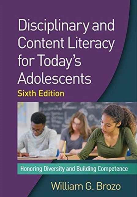 Disciplinary and Content Literacy for Today''s Adolescents