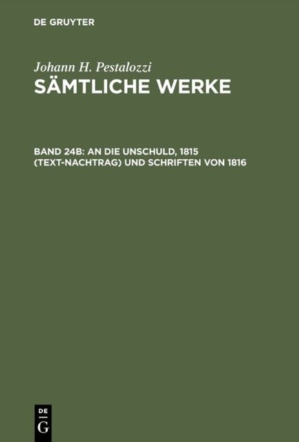 An die Unschuld, 1815 (Text-Nachtrag) und Schriften von 1816