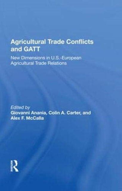 Agricultural Trade Conflicts And Gatt