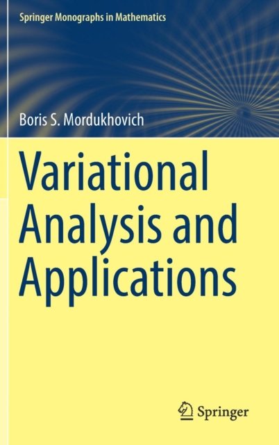 Variational Analysis and Applications