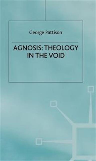 Agnosis: Theology in the Void