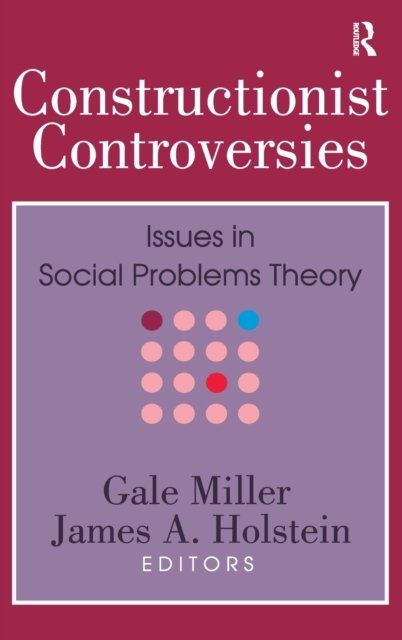 Constructionist Controversies