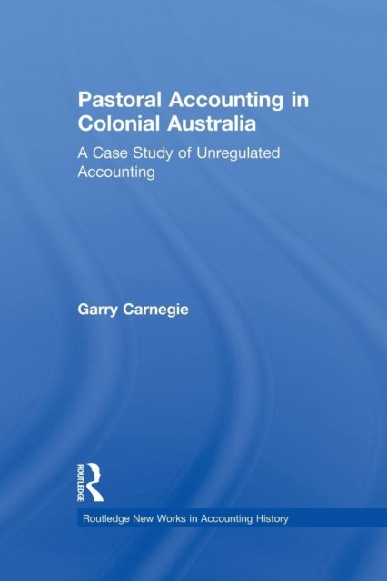 Pastoral Accounting in Colonial Australia