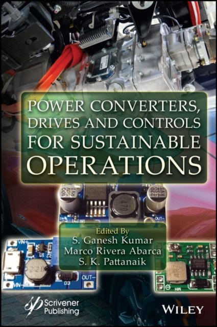 Power Converters, Drives, and Control for  Sustainable Applications