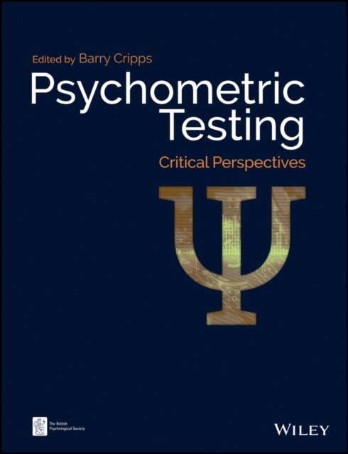 Psychometric Testing – Critical Perspectives