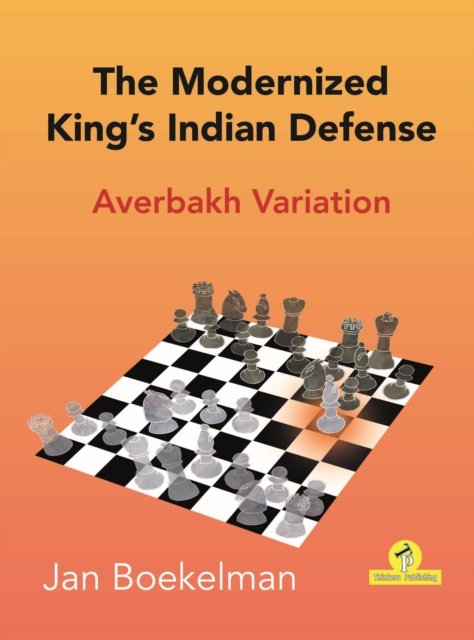 The Modernized King''s Indian - Averbakh Variation