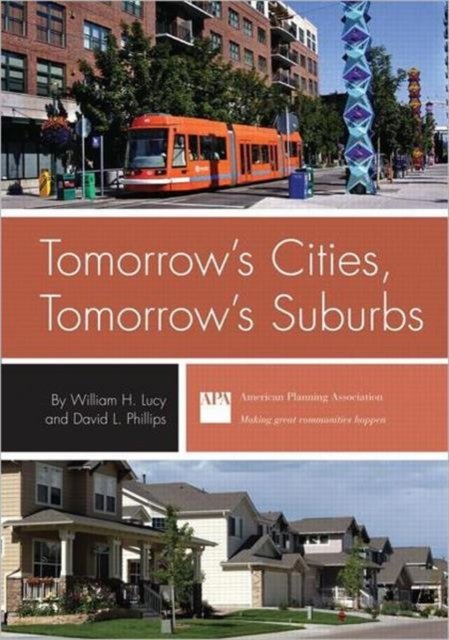 Tomorrow''s Cities, Tomorrow''s Suburbs