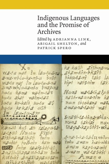 Indigenous Languages and the Promise of Archives