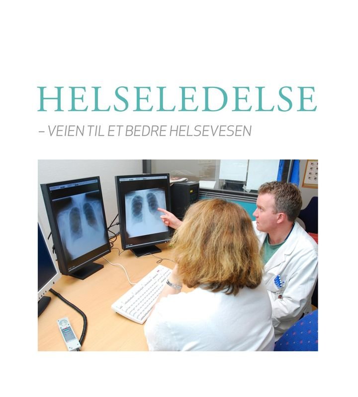 Helseledelse - veien til et bedre helsesystem
