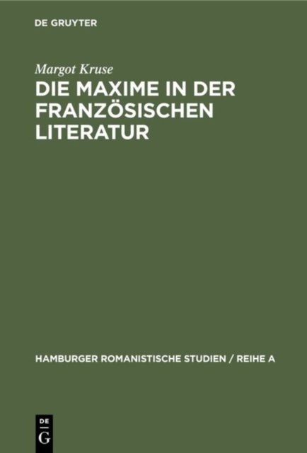 Die Maxime in der franzosischen Literatur