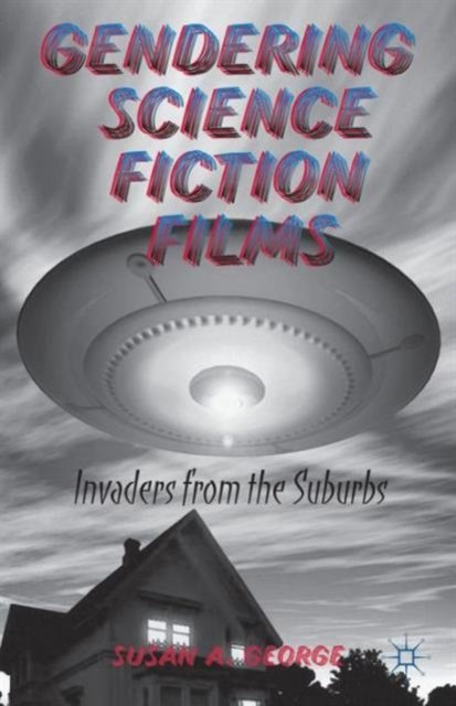 Gendering Science Fiction Films