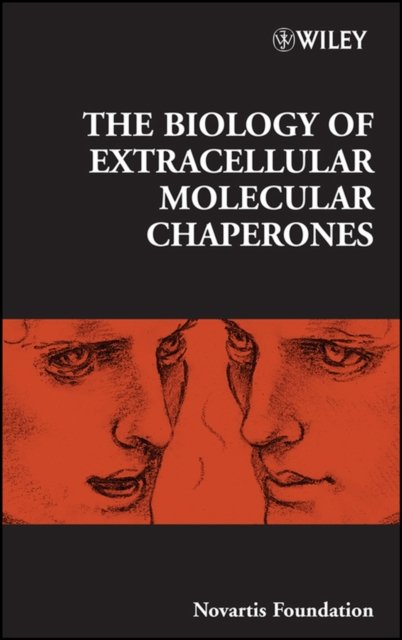 Novartis Found Symposium 291 – The Biology of Extracellular Molecular Chaperones