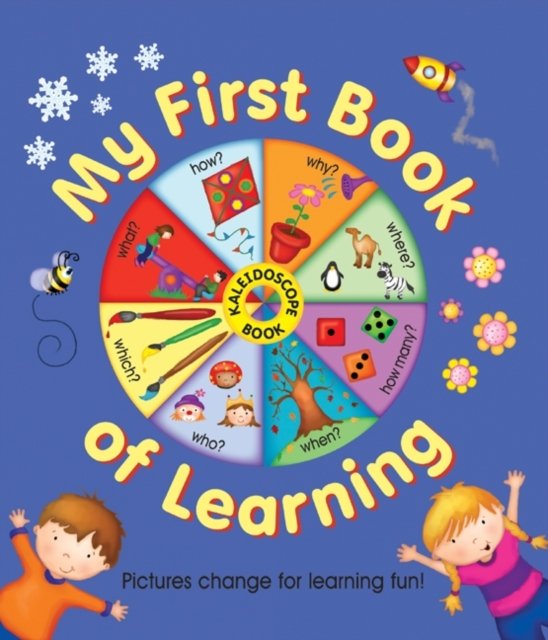 Kaleidoscope : My First Book Of Learning