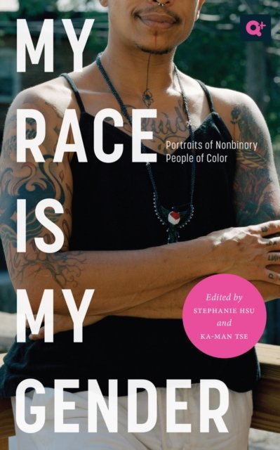 My Race Is My Gender